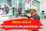 Cómo será el aumento de pensiones para adultos mayores en 2026