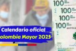 Calendario oficial Colombia Mayor 2025 pagos mes a mes para beneficiarios