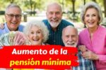 Aumento de la pensión mínima en diciembre pasos y calendario oficial de pago