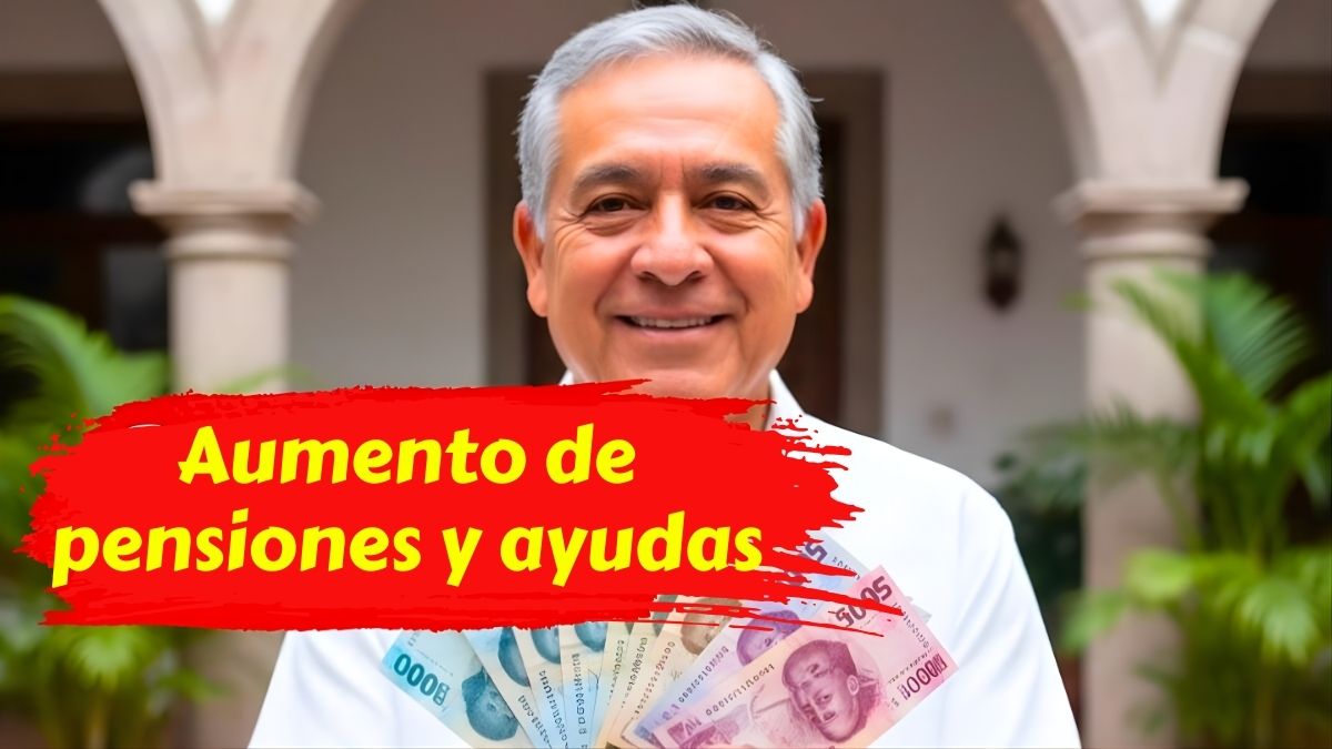 Aumento de pensiones y ayudas en 2026 más beneficios para jubilados y familias